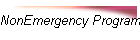 NonEmergency Program